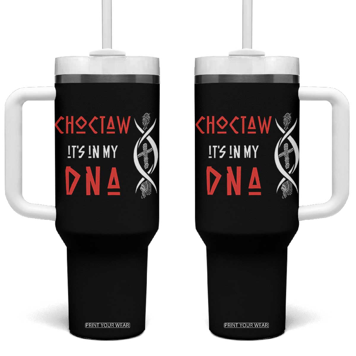 Choctaw Native American DNA Roots Indian Pride Tumbler With Handle