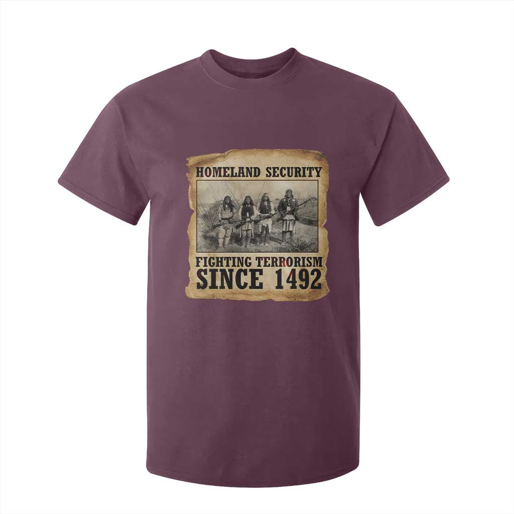 Homeland Security Fighting Terrorism Since 1492 T Shirt For Kid Native American Indian