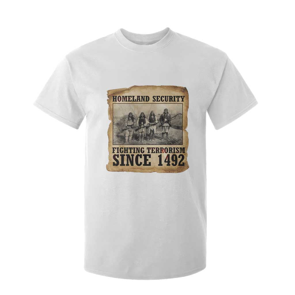 Homeland Security Fighting Terrorism Since 1492 T Shirt For Kid Native American Indian