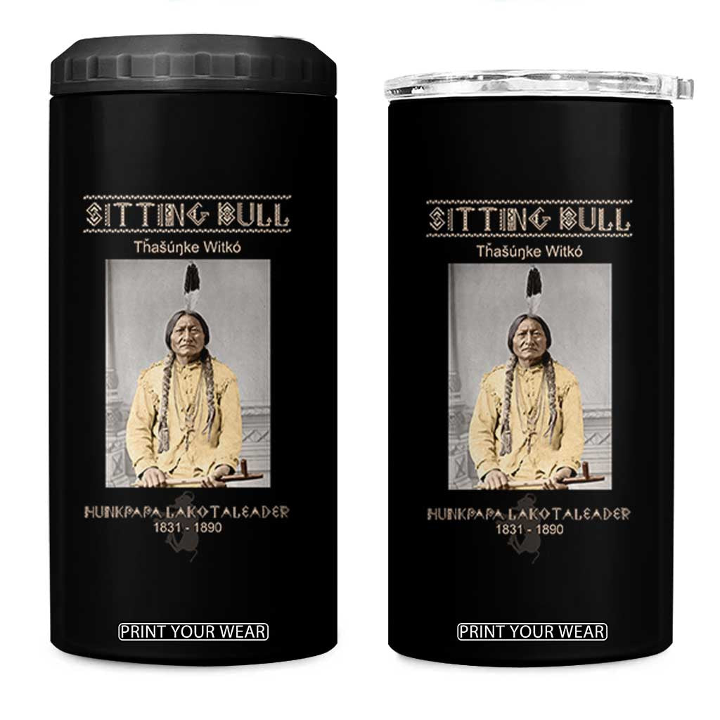 Sitting Bull Lakota Sioux Chief American Indian History 4 in 1 Can Cooler Tumbler TS14 One Size: 16 oz Black Print Your Wear