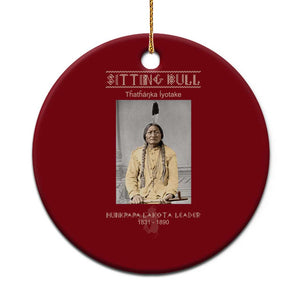 Sitting Bull Lakota Sioux Chief American Indian History Ceramic Ornament