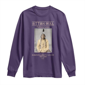 Sitting Bull Lakota Sioux Chief American Indian History Long Sleeve Shirt