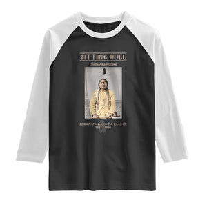 Sitting Bull Lakota Sioux Chief American Indian History Raglan Shirt