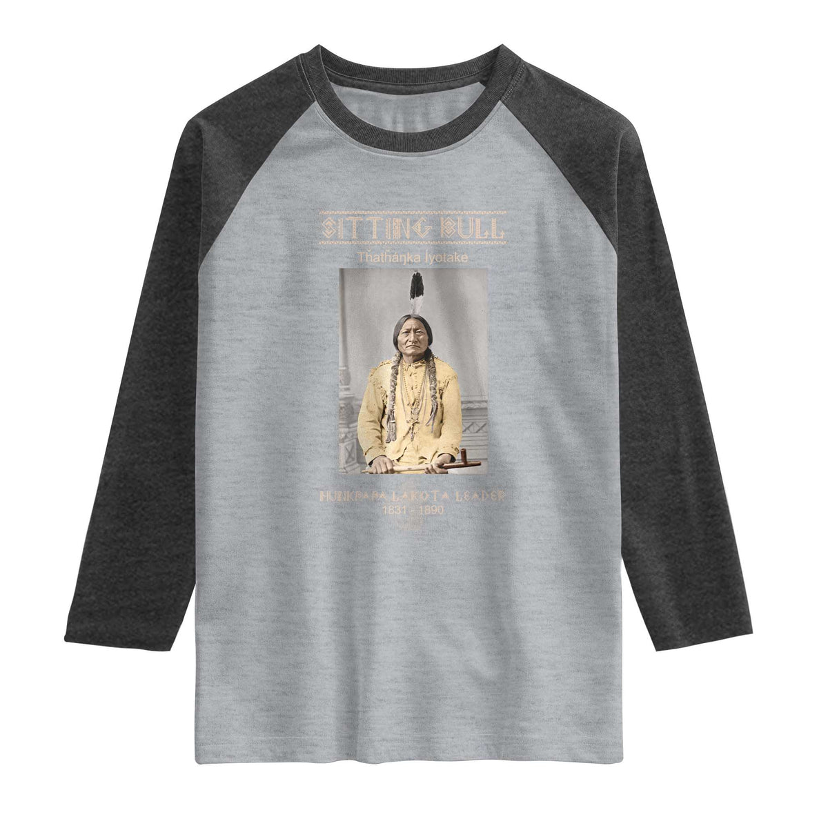 Sitting Bull Lakota Sioux Chief American Indian History Raglan Shirt