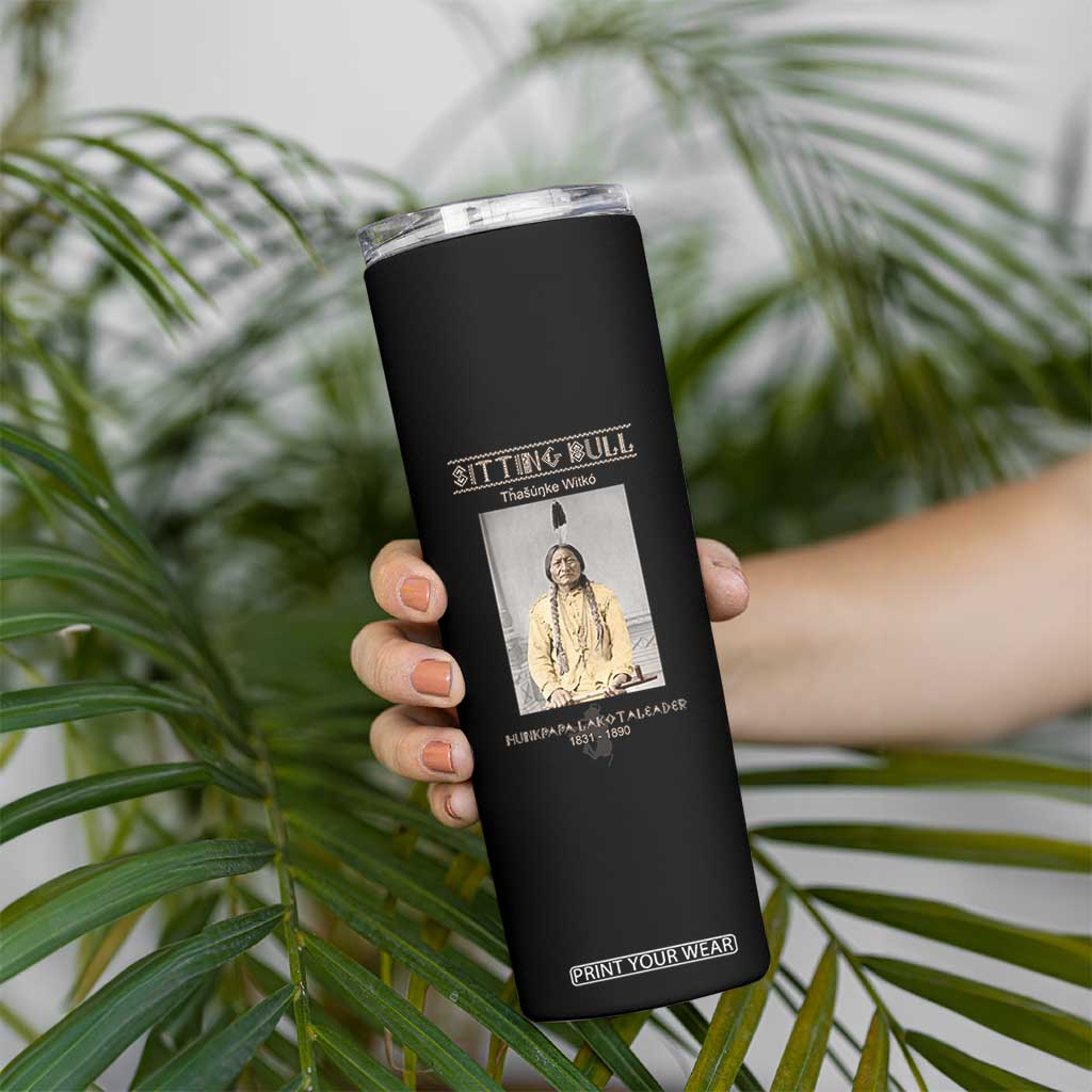 Sitting Bull Lakota Sioux Chief American Indian History Skinny Tumbler