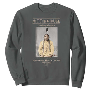 Sitting Bull Lakota Sioux Chief American Indian History Sweatshirt