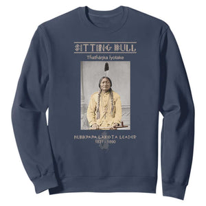 Sitting Bull Lakota Sioux Chief American Indian History Sweatshirt