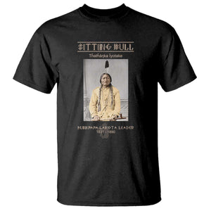 Sitting Bull Lakota Sioux Chief American Indian History T Shirt