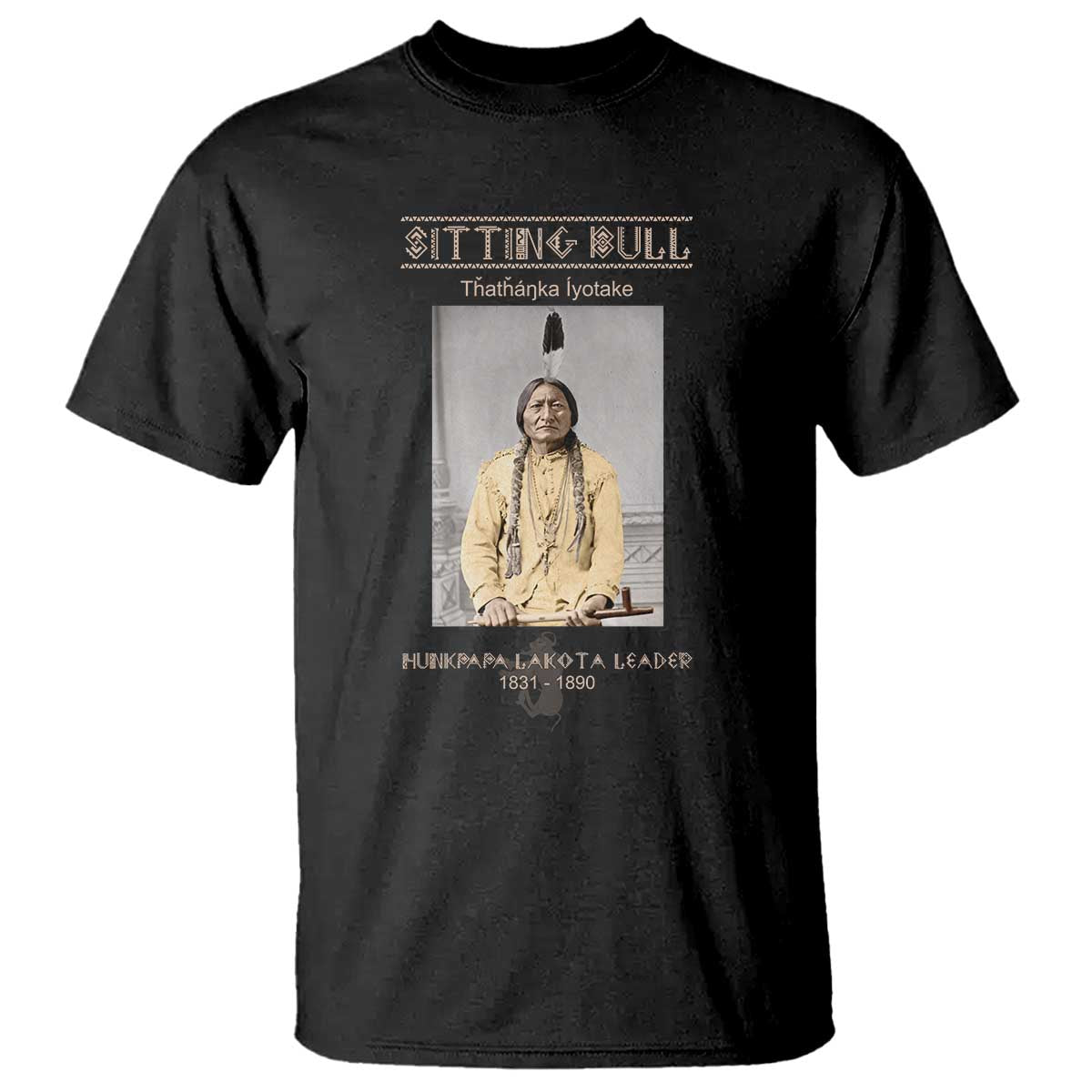 Sitting Bull Lakota Sioux Chief American Indian History T Shirt TS14 Black Print Your Wear