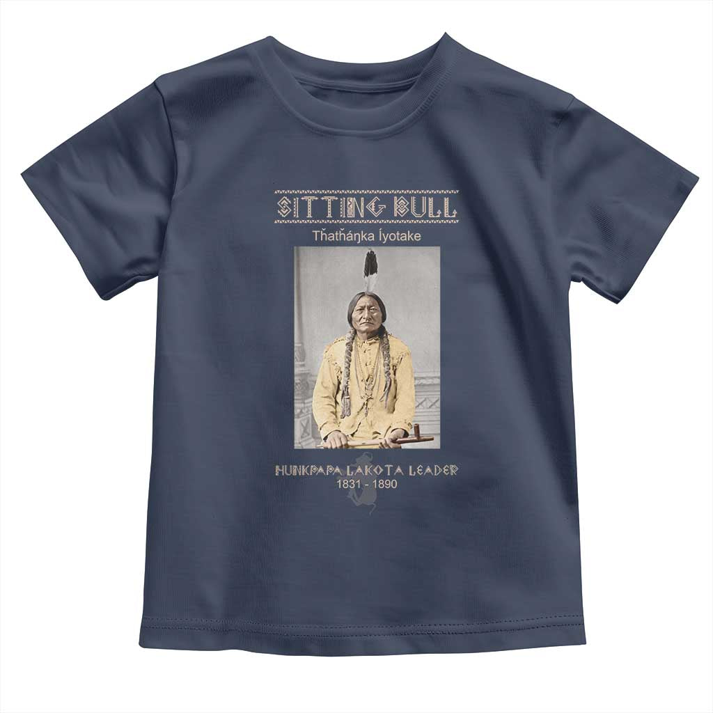 Sitting Bull Lakota Sioux Chief American Indian History Toddler T Shirt