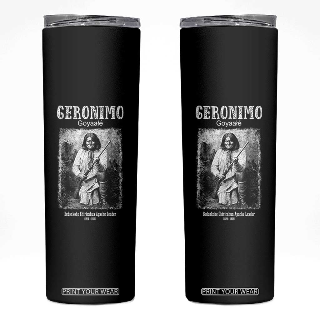 Geronimo Apache Leader American Indian History Skinny Tumbler