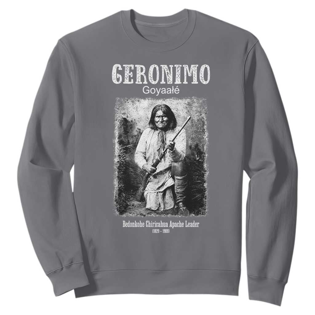 Geronimo Apache Leader American Indian History Sweatshirt