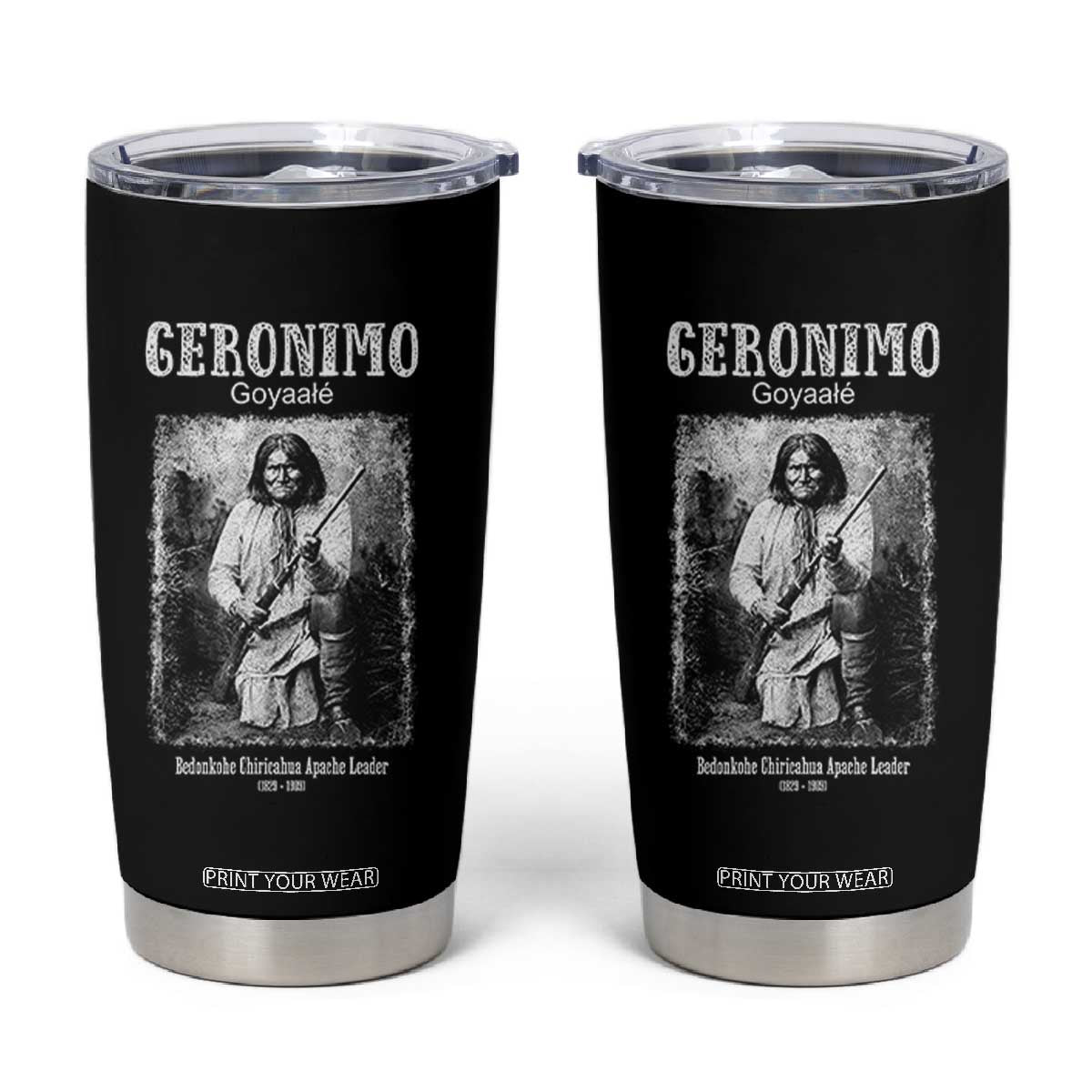 Geronimo Apache Leader American Indian History Tumbler Cup TS14 Black Print Your Wear