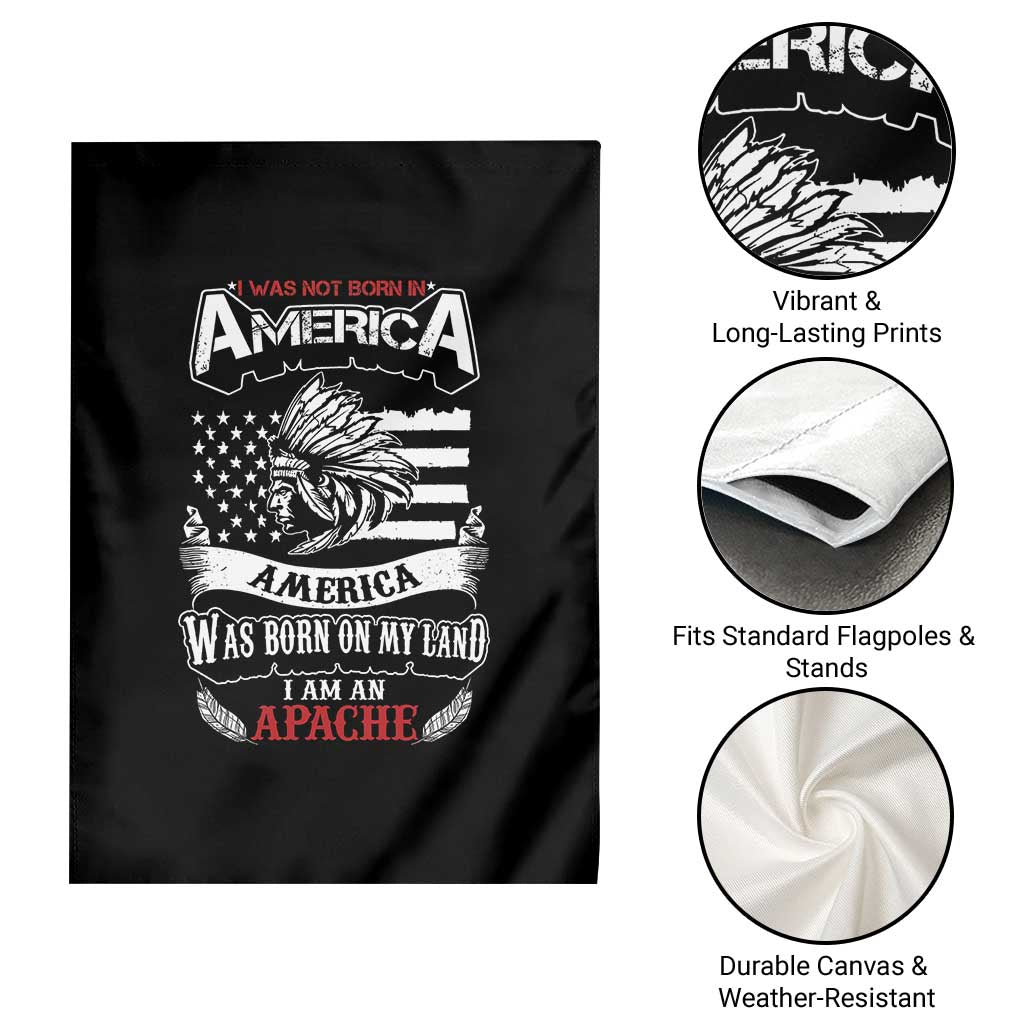 Apache Tribe Native American Indian Pride Garden Flag I Was Not Born In America