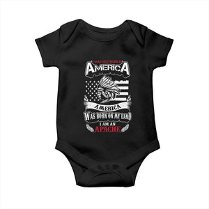 Apache Tribe Native American Indian Pride Baby Onesie I Was Not Born In America