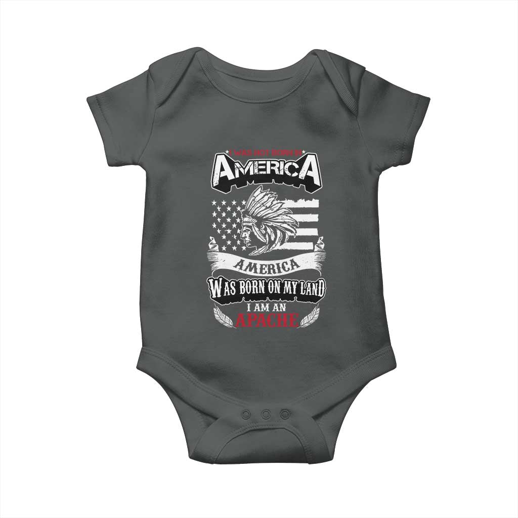 Apache Tribe Native American Indian Pride Baby Onesie I Was Not Born In America