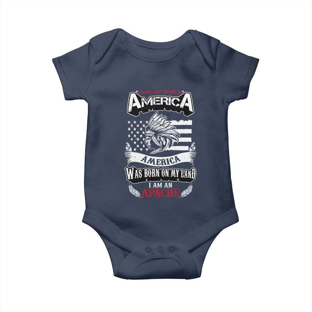 Apache Tribe Native American Indian Pride Baby Onesie I Was Not Born In America