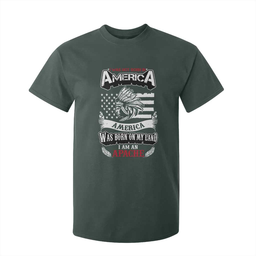 Apache Tribe Native American Indian Pride T Shirt For Kid I Was Not Born In America