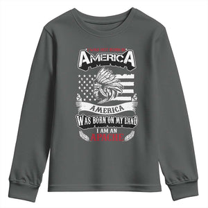 Apache Tribe Native American Indian Pride Youth Sweatshirt I Was Not Born In America