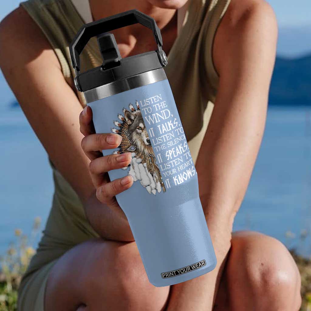 Native American Indian Wolf Saying Listen to The Wind Flip Straw Tumbler
