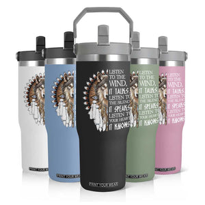 Native American Indian Wolf Saying Listen to The Wind Flip Straw Tumbler