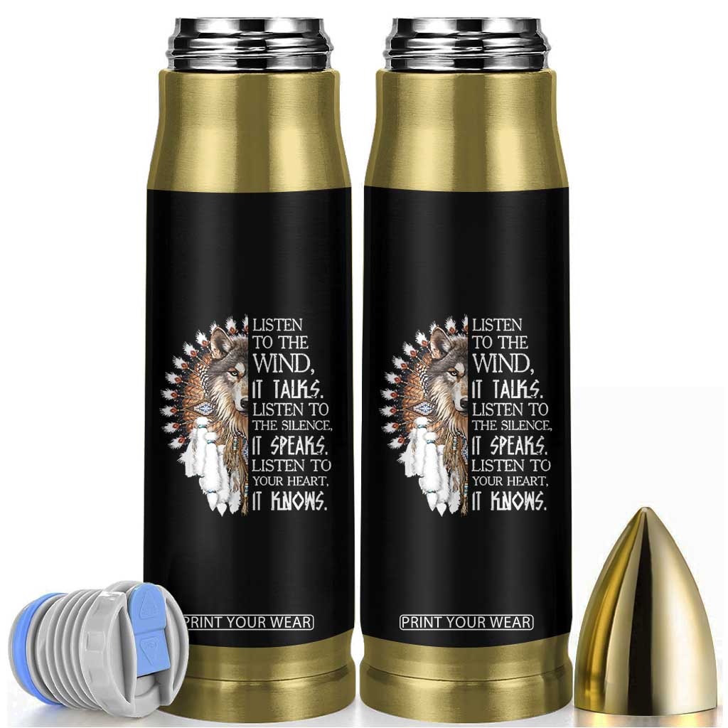 Native American Indian Wolf Saying Listen to The Wind Bullet Tumbler TS14 Black Print Your Wear