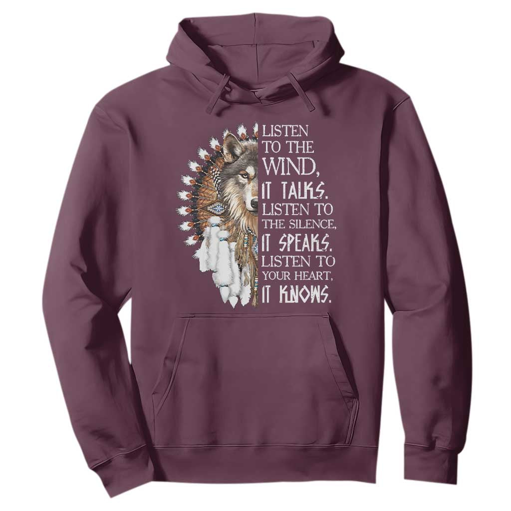 Native American Indian Wolf Saying Listen to The Wind Hoodie