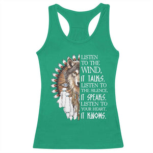 Native American Indian Wolf Saying Listen to The Wind Racerback Tank Top