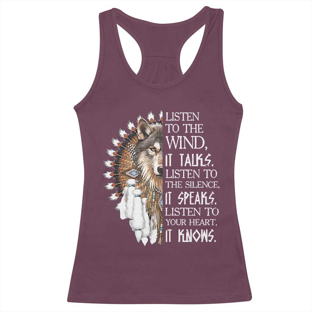 Native American Indian Wolf Saying Listen to The Wind Racerback Tank Top