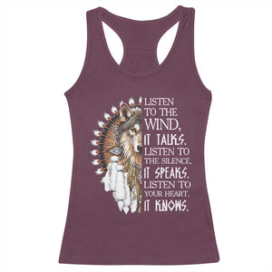 Native American Indian Wolf Saying Listen to The Wind Racerback Tank Top