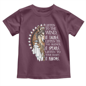 Native American Indian Wolf Saying Listen to The Wind Toddler T Shirt