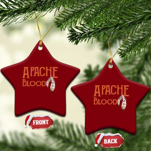 Apache Blood Roots for Proud Native American Peoples Ceramic Ornament