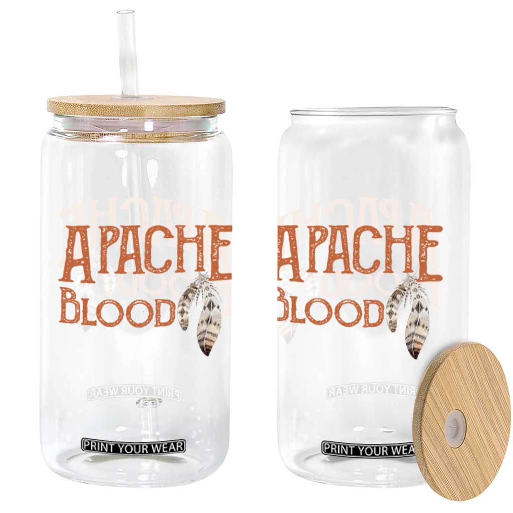 Apache Blood Roots for Proud Native American Peoples Glass Can