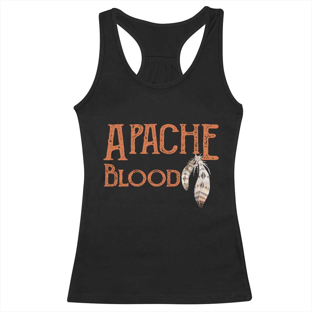 Apache Blood Roots for Proud Native American Peoples Racerback Tank Top