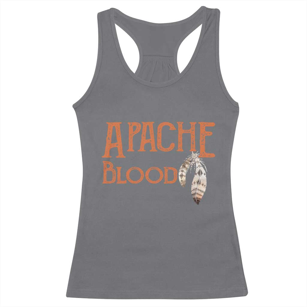 Apache Blood Roots for Proud Native American Peoples Racerback Tank Top