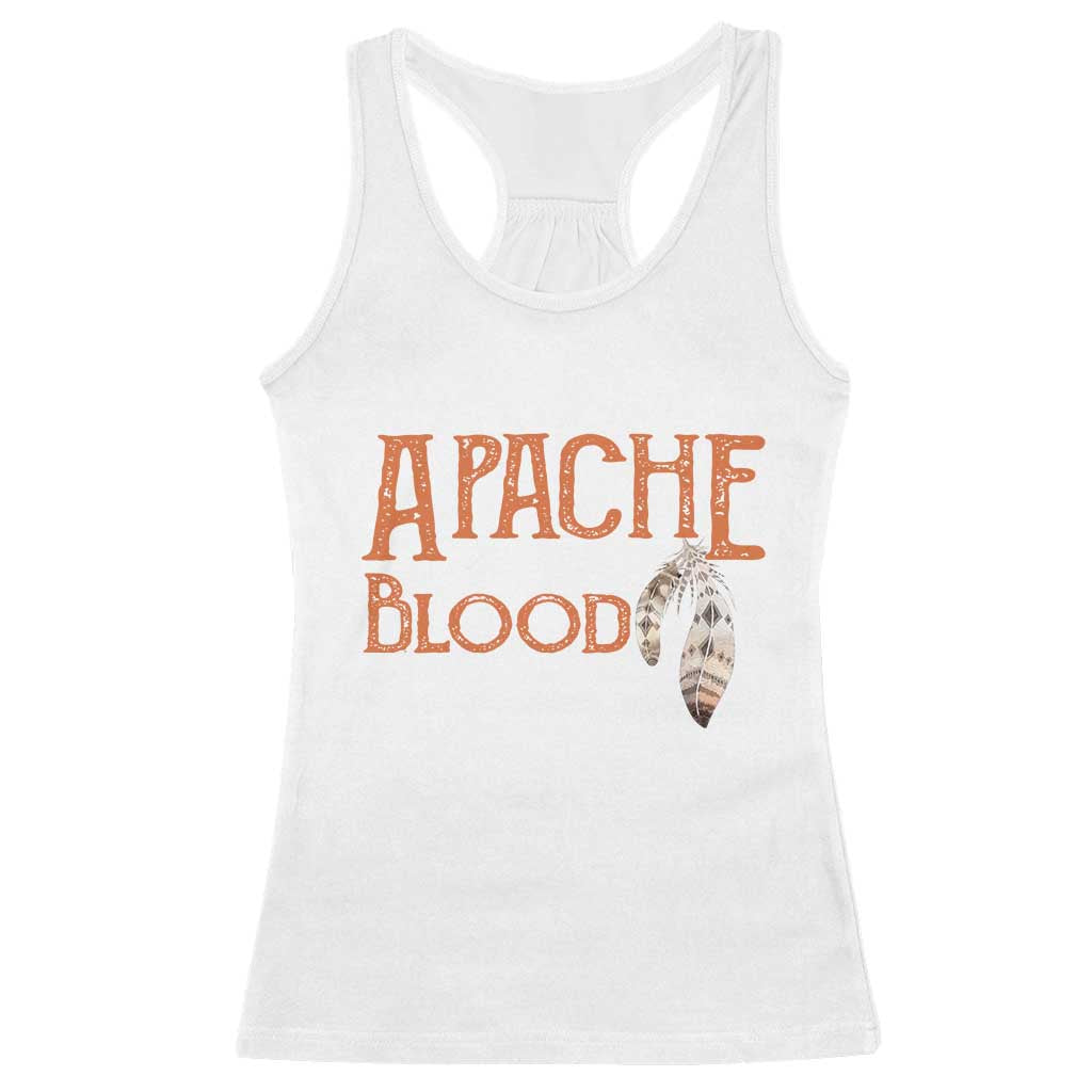 Apache Blood Roots for Proud Native American Peoples Racerback Tank Top