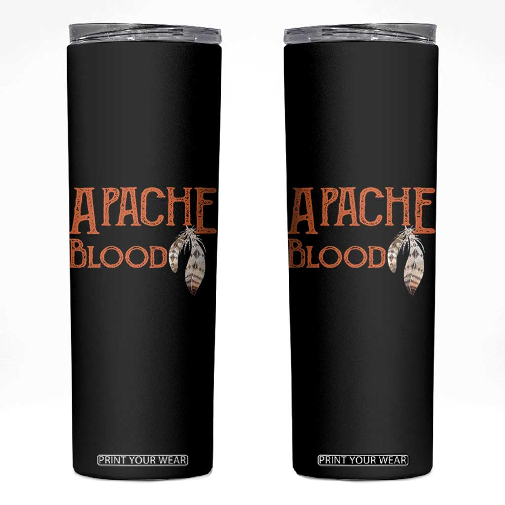 Apache Blood Roots for Proud Native American Peoples Skinny Tumbler TS14 Black Print Your Wear