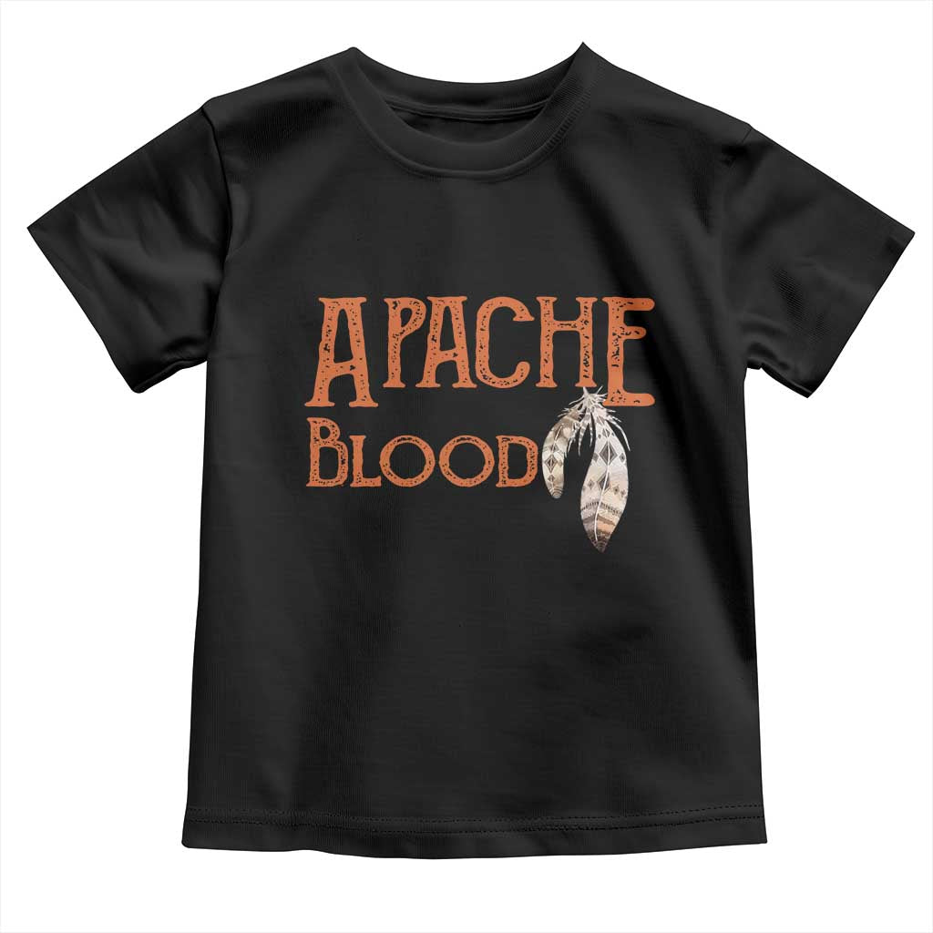 Apache Blood Roots for Proud Native American Peoples Toddler T Shirt TS14 Black Print Your Wear