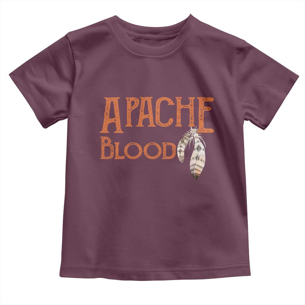 Apache Blood Roots for Proud Native American Peoples Toddler T Shirt
