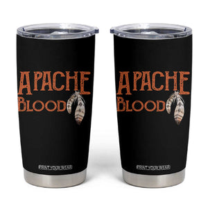 Apache Blood Roots for Proud Native American Peoples Tumbler Cup