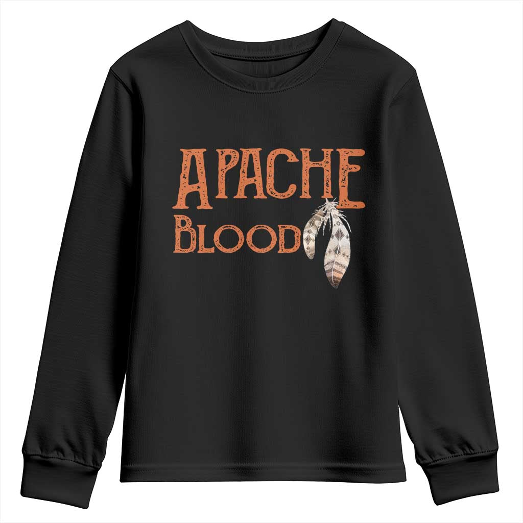 Apache Blood Roots for Proud Native American Peoples Youth Sweatshirt TS14 Black Print Your Wear