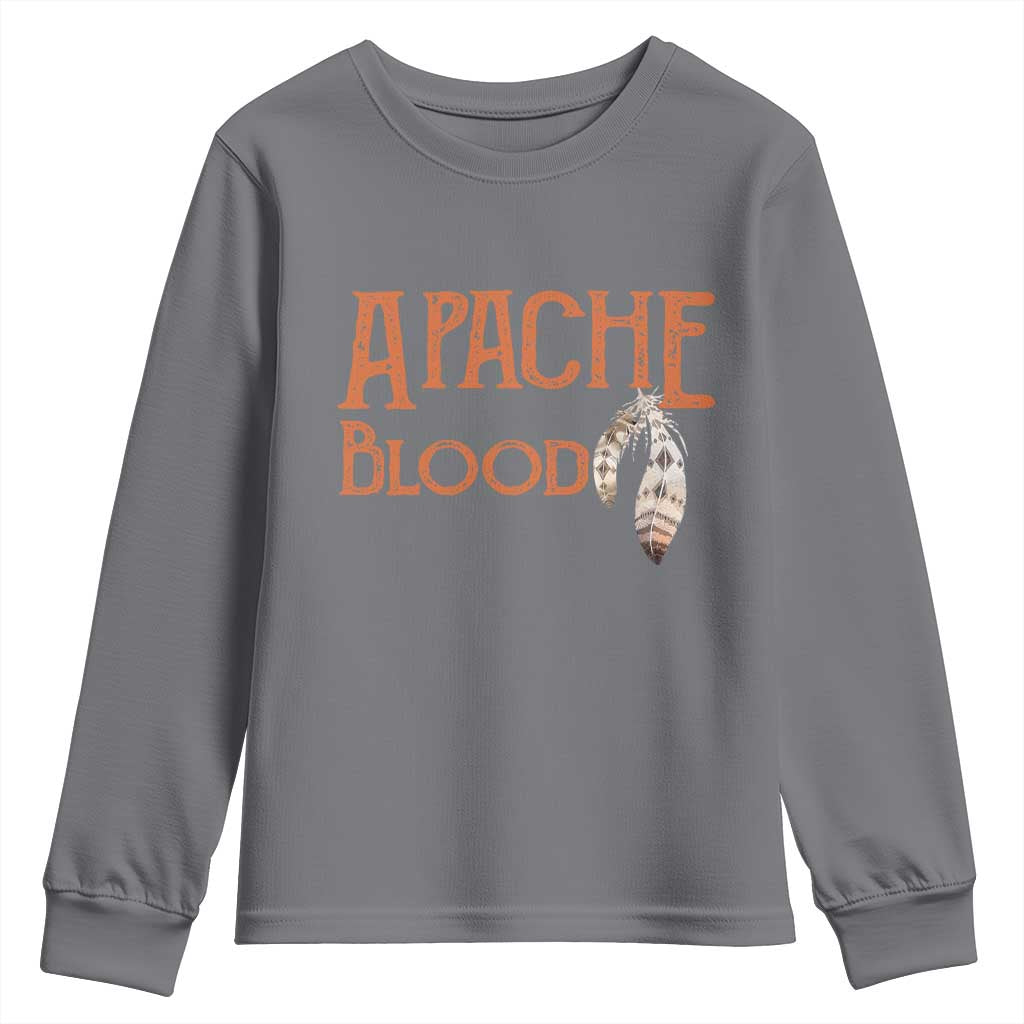 Apache Blood Roots for Proud Native American Peoples Youth Sweatshirt