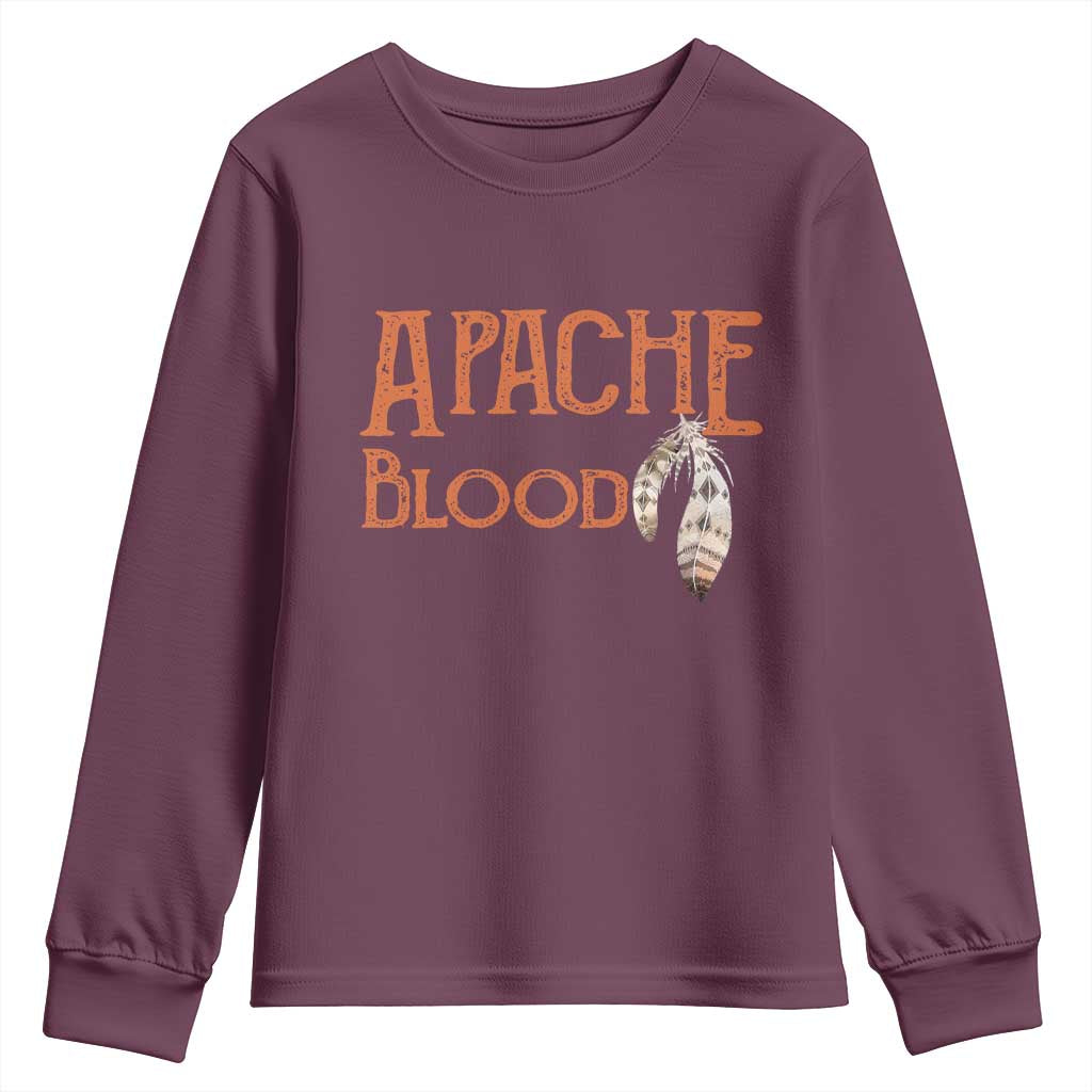 Apache Blood Roots for Proud Native American Peoples Youth Sweatshirt