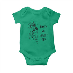 That's Not What I Said Baby Onesie Christian Jesus Faith Meme Quote