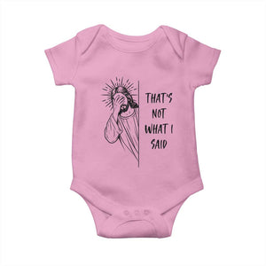 That's Not What I Said Baby Onesie Christian Jesus Faith Meme Quote