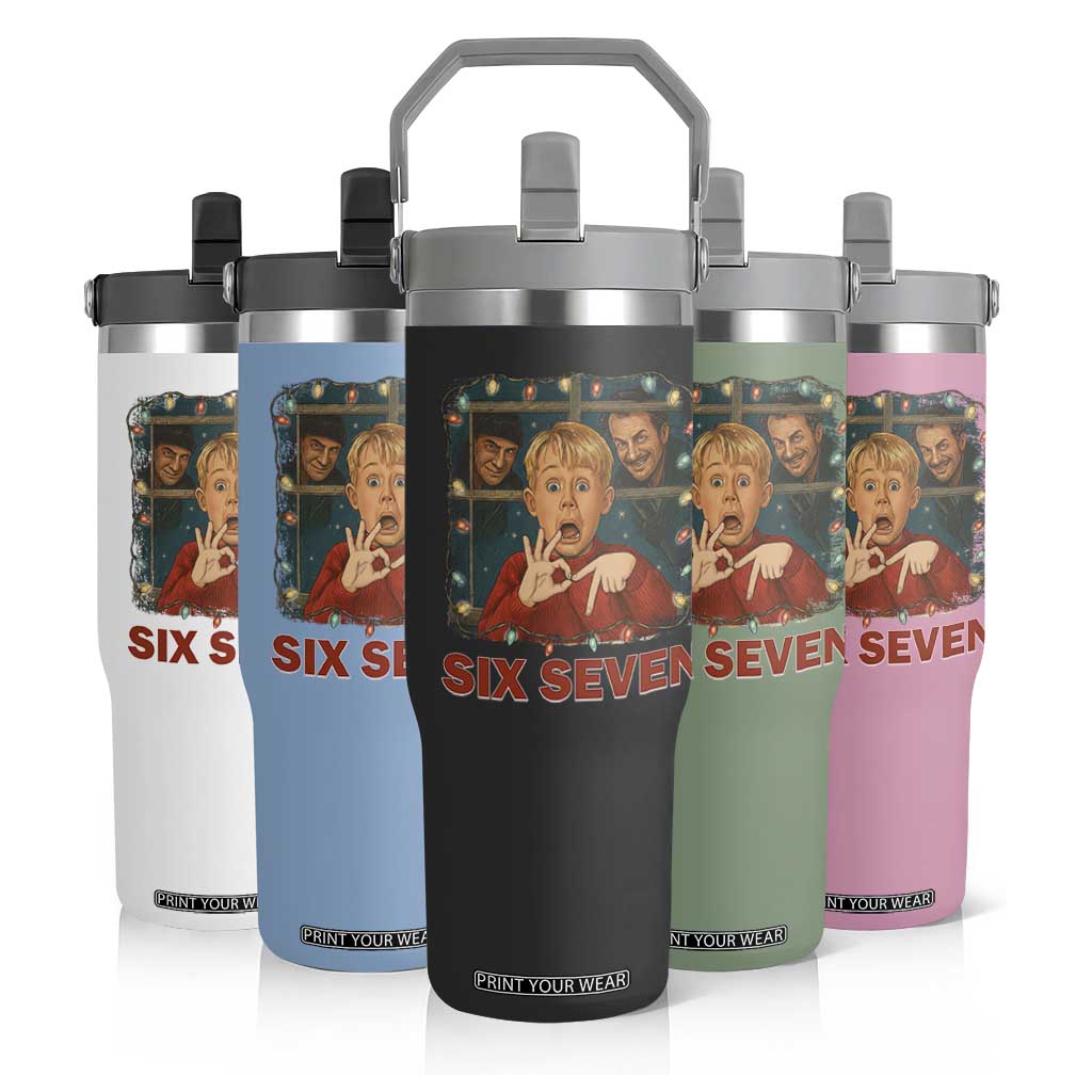 67 Six Seven Christmas Meme Flip Straw Tumbler Funny Family Xmas Movie TS14 Print Your Wear