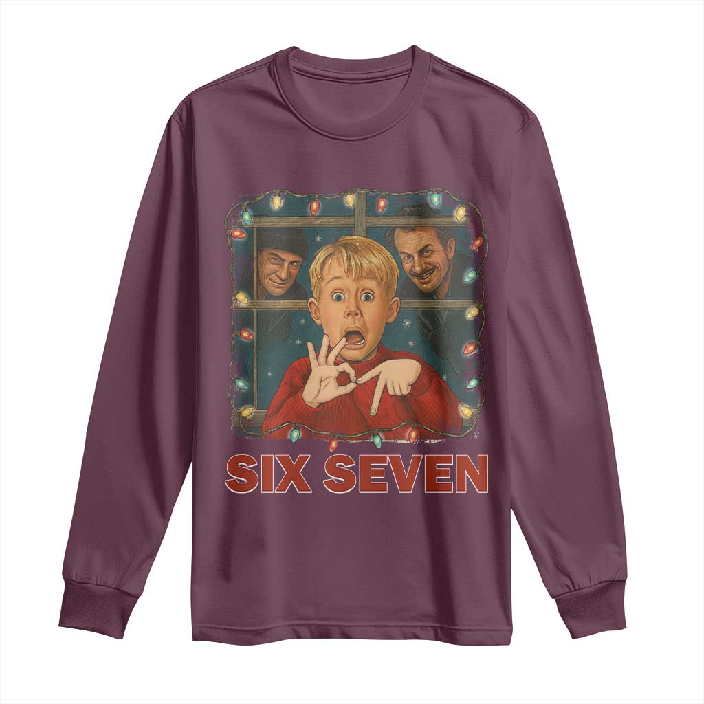 67 Six Seven Christmas Meme Long Sleeve Shirt Funny Family Xmas Movie TS14 Maroon Print Your Wear