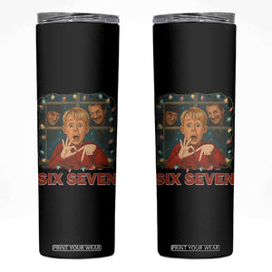 67 Six Seven Christmas Meme Skinny Tumbler Funny Family Xmas Movie - Print Your Wear