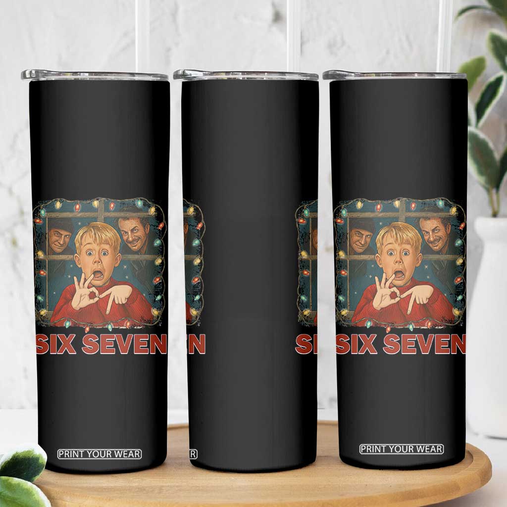 67 Six Seven Christmas Meme Skinny Tumbler Funny Family Xmas Movie - Print Your Wear