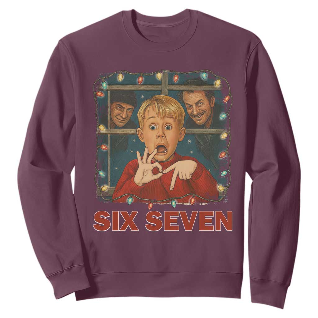 67 Six Seven Christmas Meme Sweatshirt Funny Family Xmas Movie TS14 Maroon Print Your Wear